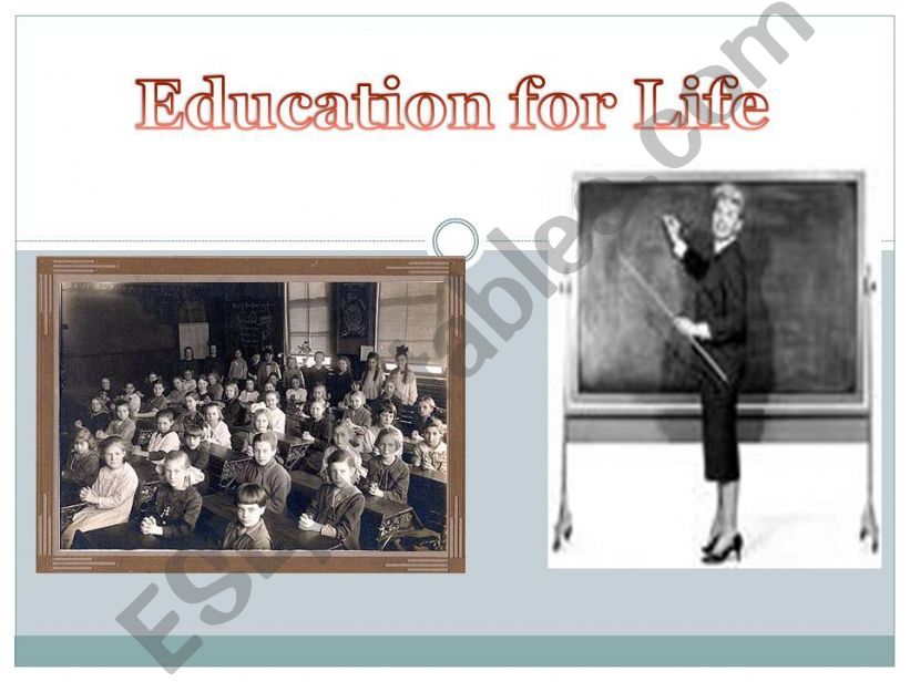 Education for life powerpoint