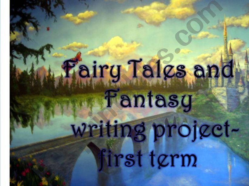 WRITING pROJECTS-ABOUT FAIRY tALES
