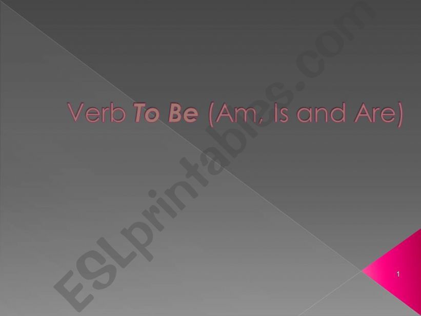 Verb To Be (am, is and are) powerpoint