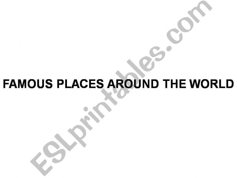 Famous places around the world