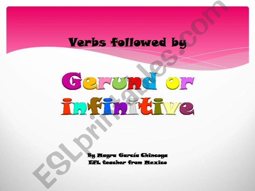 VERBS FOLLOWED BY GERUND or INFINITIVE PART 1