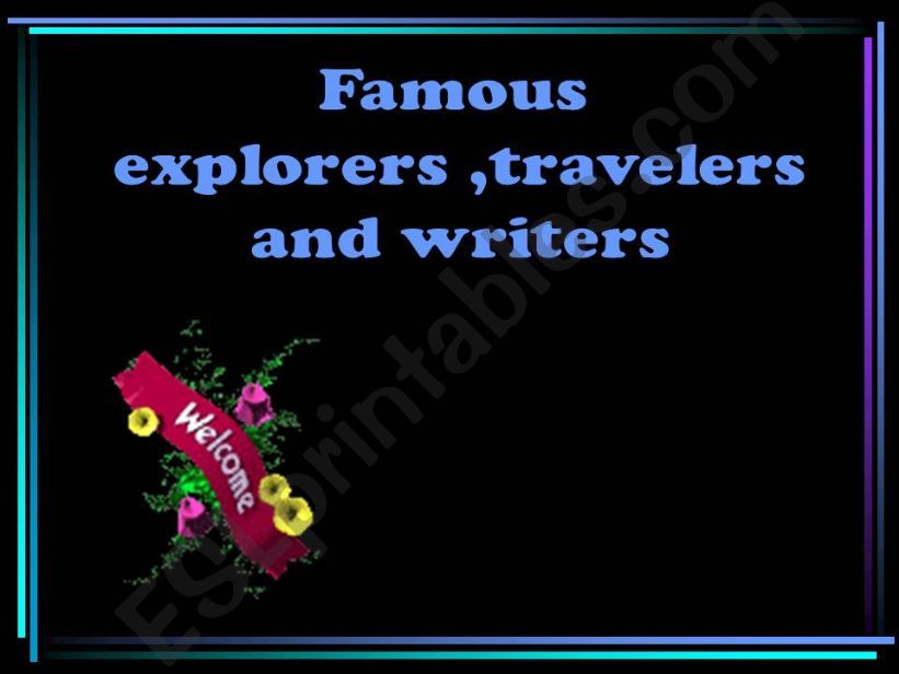 famous travellers  powerpoint
