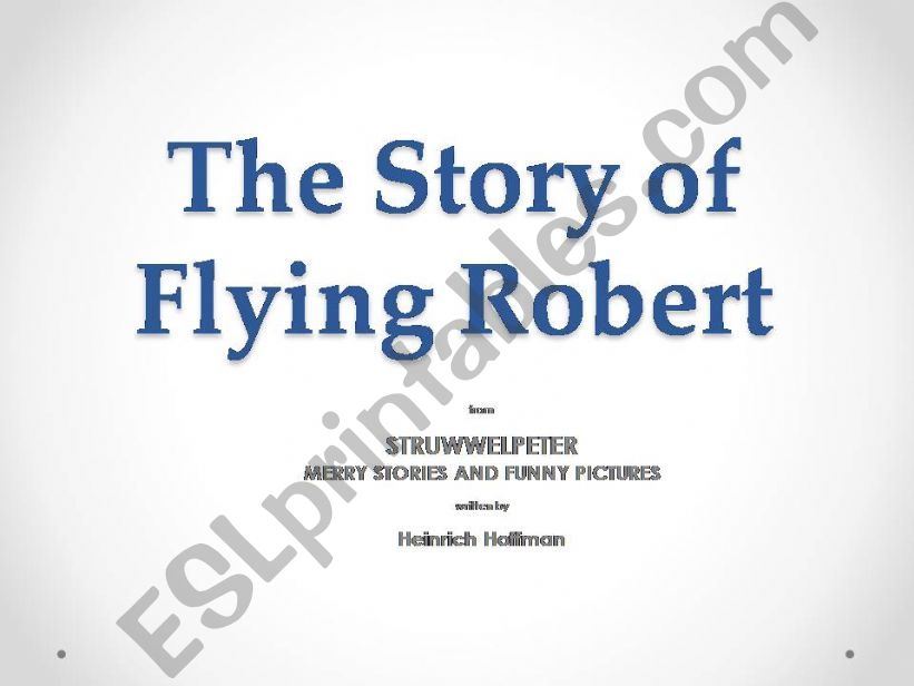 The Story of Flying Robert powerpoint