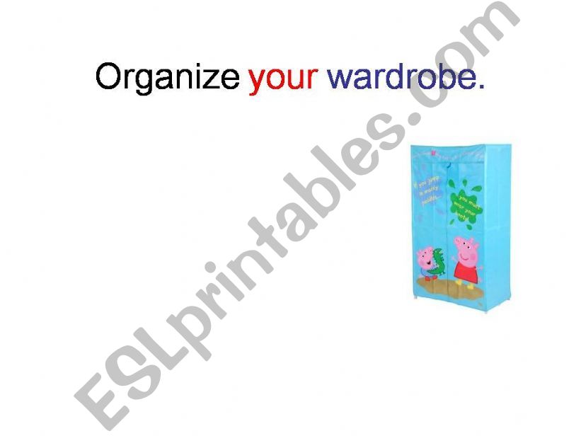Organize your wardrobe powerpoint