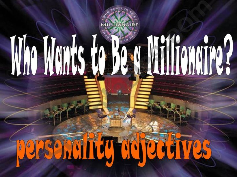 who wants to be a millionaire-personality adjectives/game