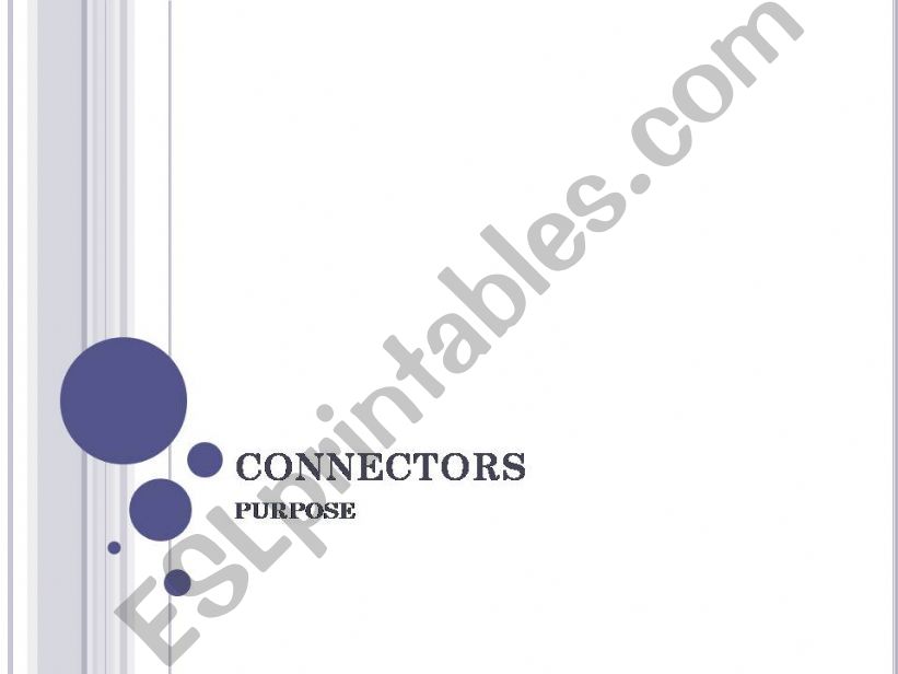 Purpose Connectors powerpoint