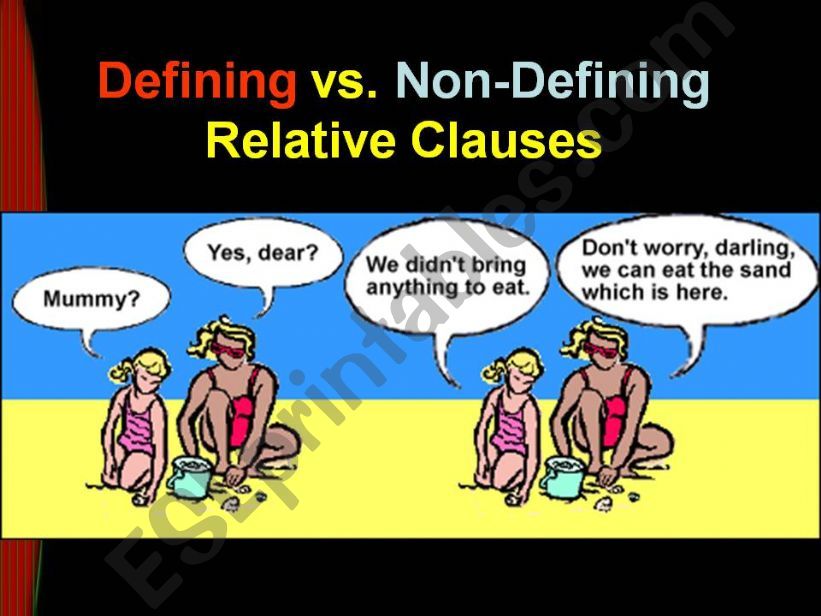 Defining vs. Non-Defining Relative Clauses