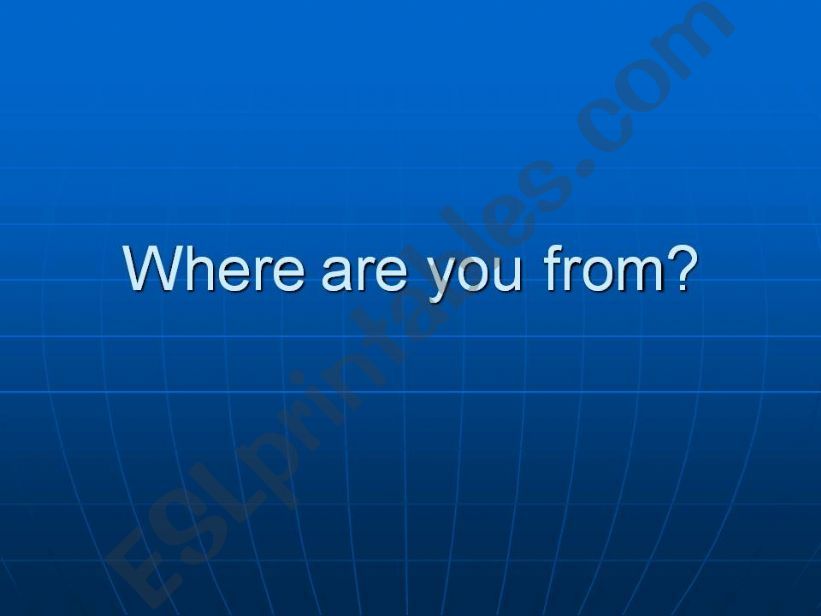Where are you from? Game powerpoint