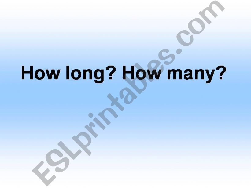 How long& How many? powerpoint