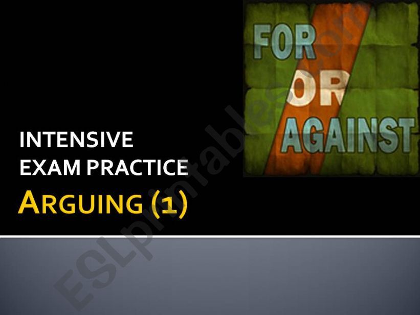 Intensive Exam Practice: Arguing (1)