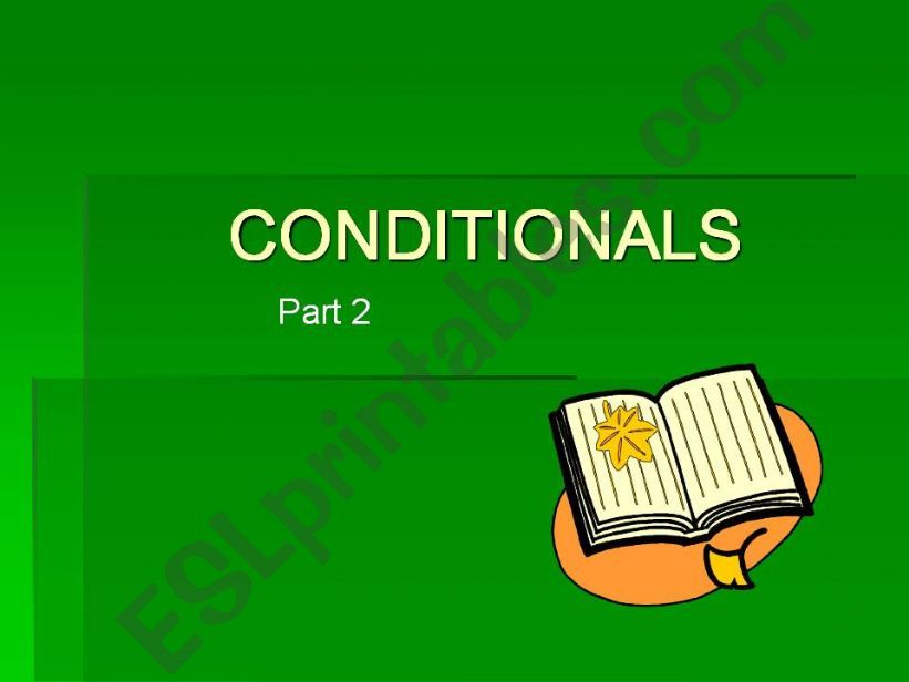 CONDITIONALS part 2 powerpoint