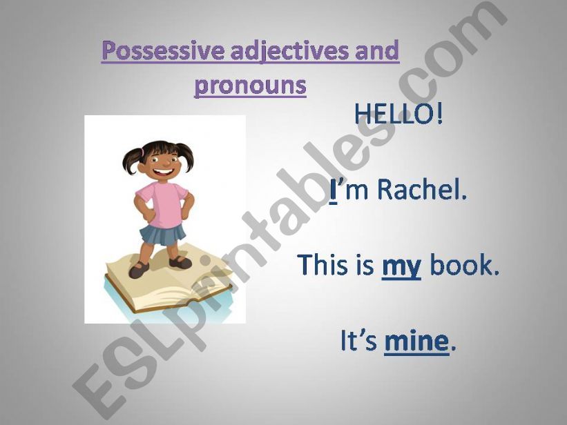 Possessive adjectives and possessive pronouns