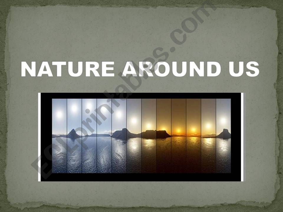 Nature around us powerpoint