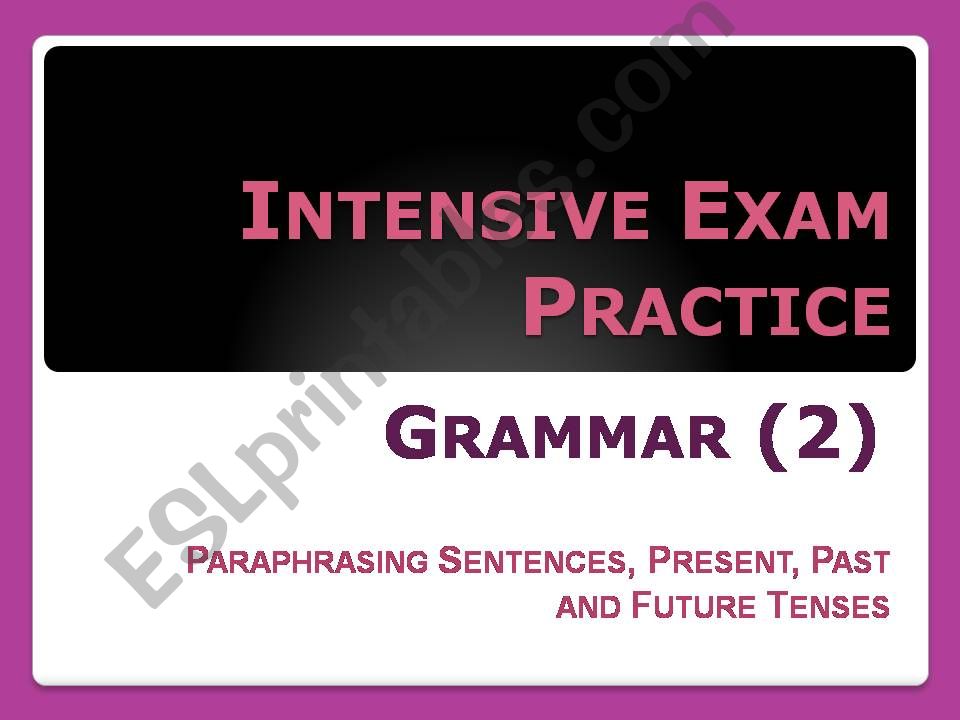 Intensive Exam Practice: Grammar(2)
