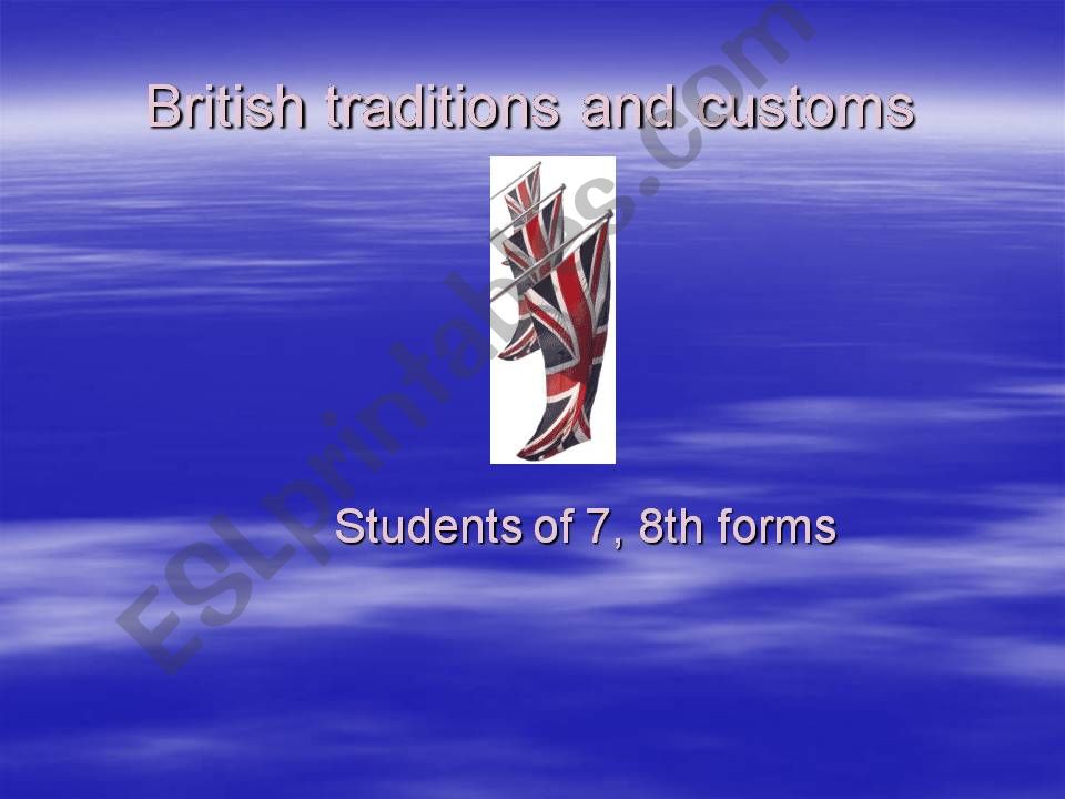 British  Traditions and Customs