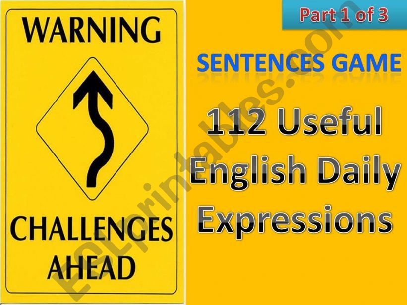 #112# Useful English Daily Expressions - CHALLENGING SENTENCE GAME - Part 1 of 3 with instructions, tips and 50 sentences in this part