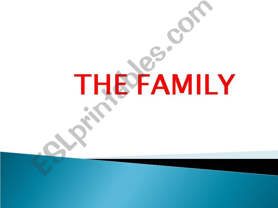 The Family powerpoint