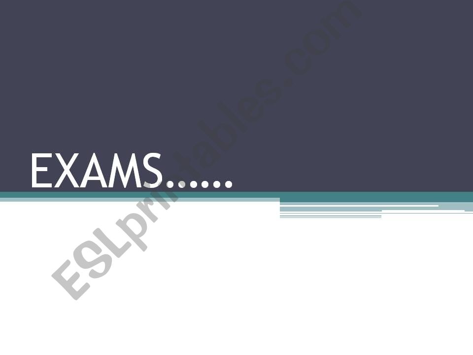 Exams powerpoint