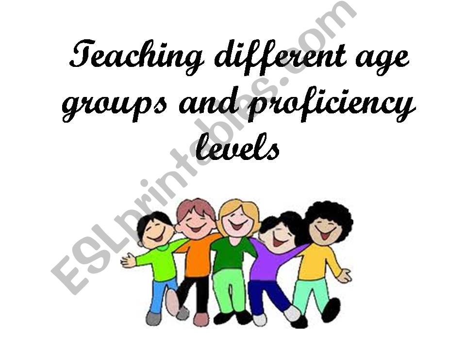 proficiency level and age groups