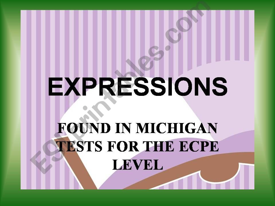 ECPE EXPRESSIONS powerpoint