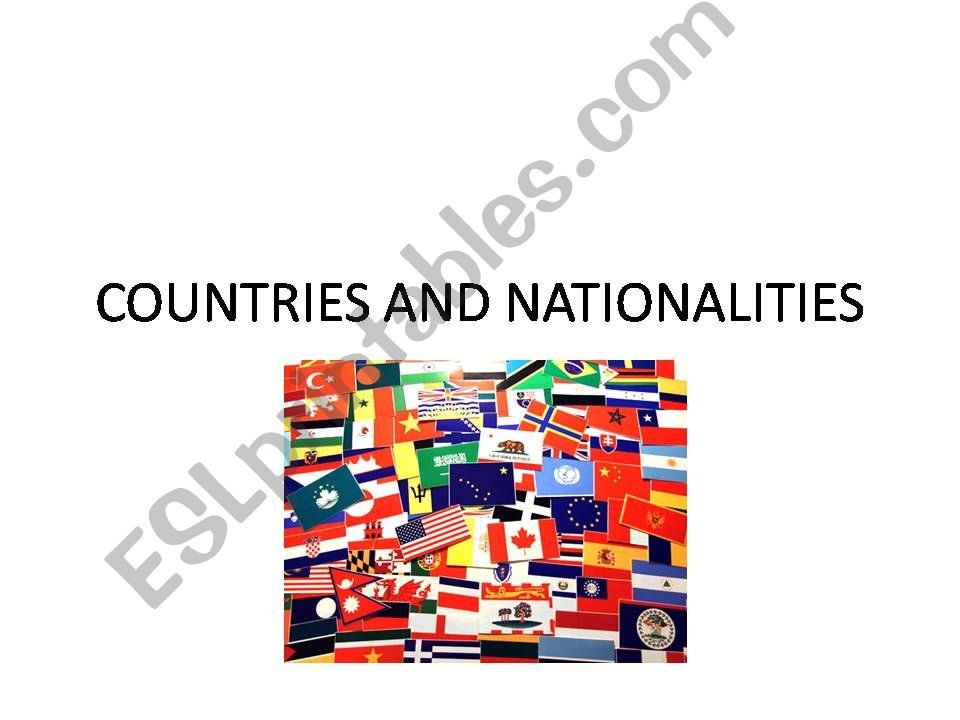 Countries, Nationalities and Languages