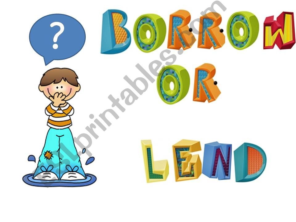 LEND OR BORROW powerpoint