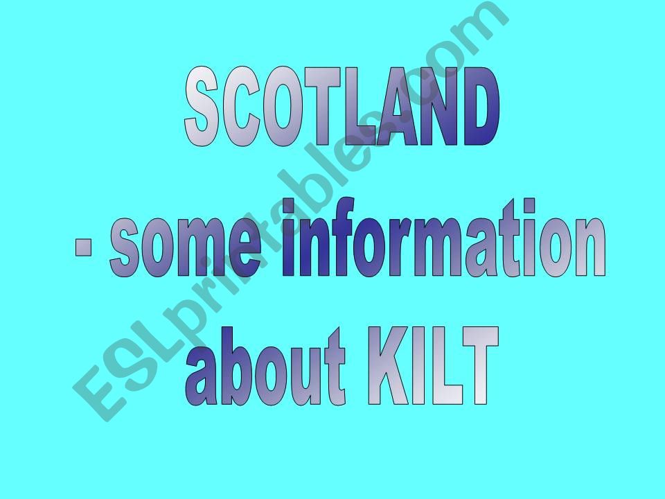 Scotland - some information about kilt