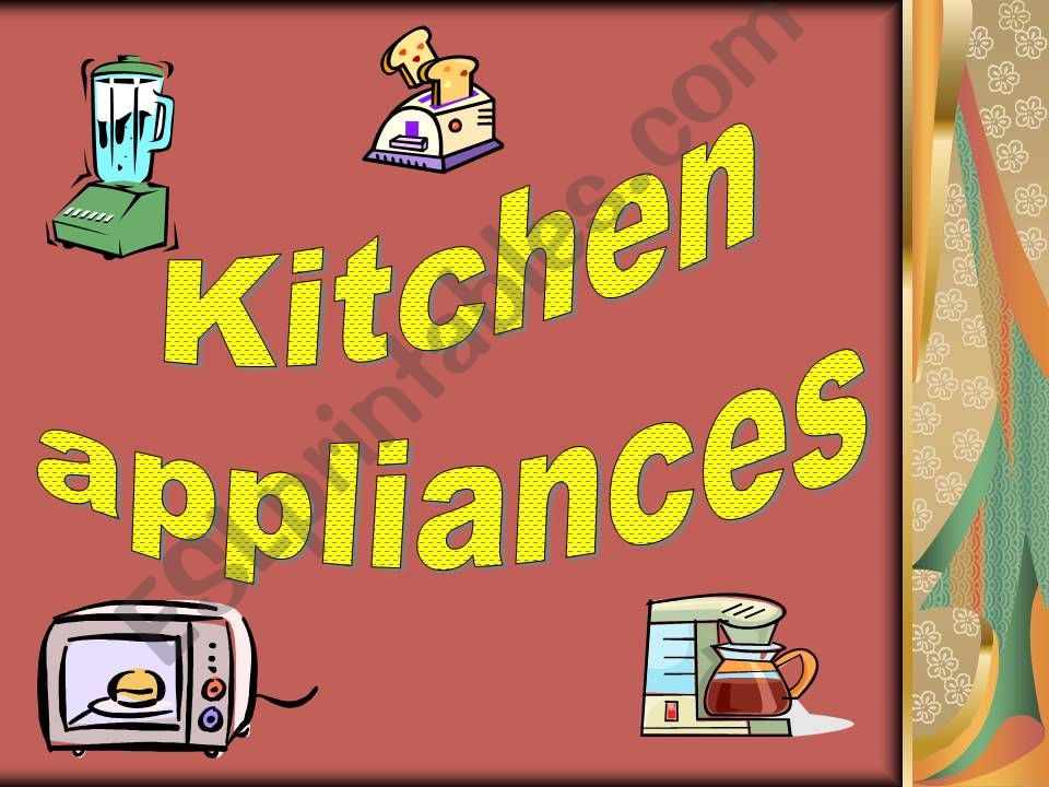 KITCHEN APPLIANCES powerpoint