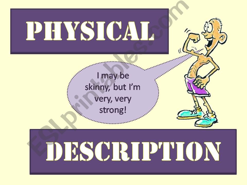 PHYSICAL DESCRIPTION powerpoint