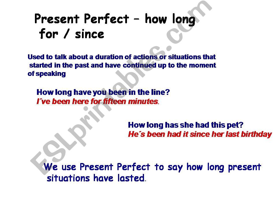 Present Perfect Continous - For / Since