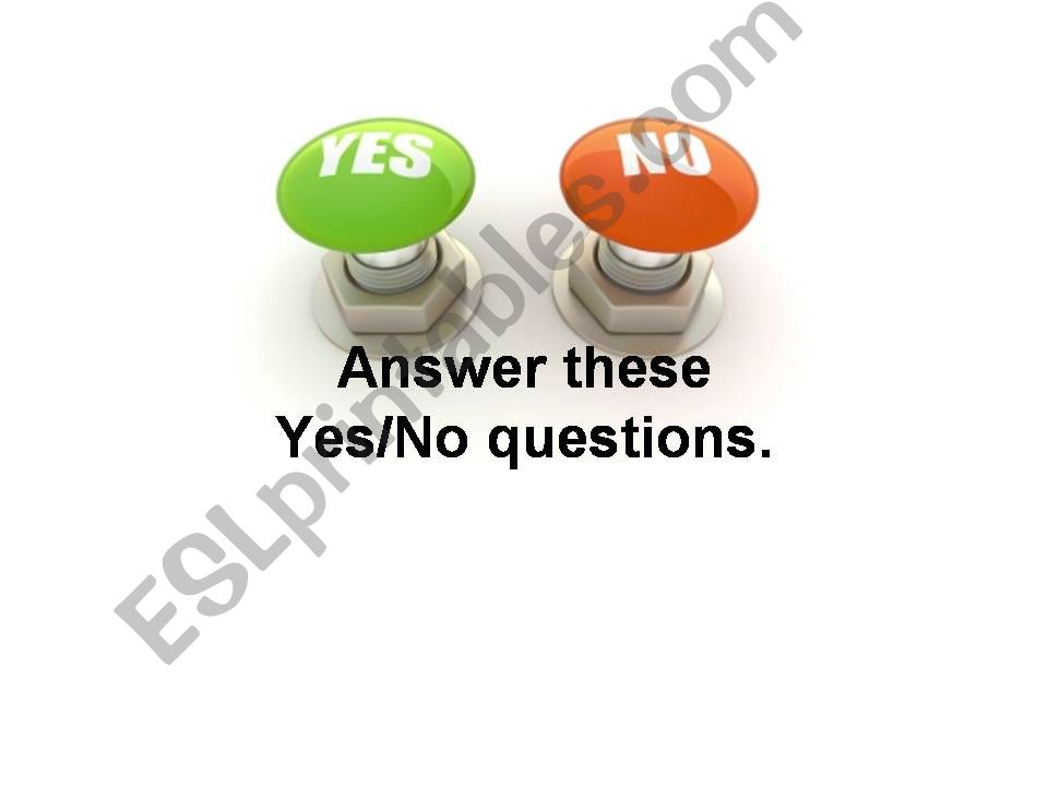 Yes/ No questions powerpoint