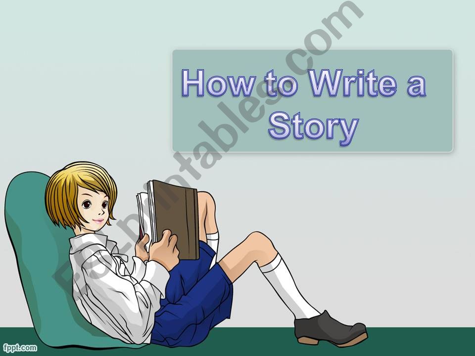 How to write a story powerpoint