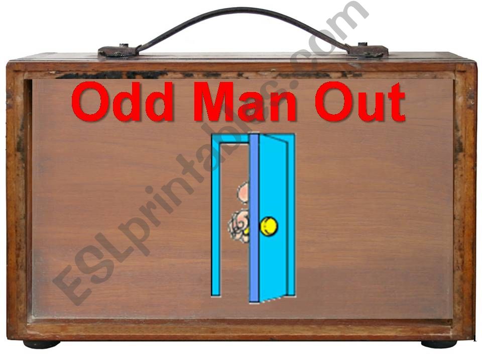 Odd Man Out - #3 powerpoint