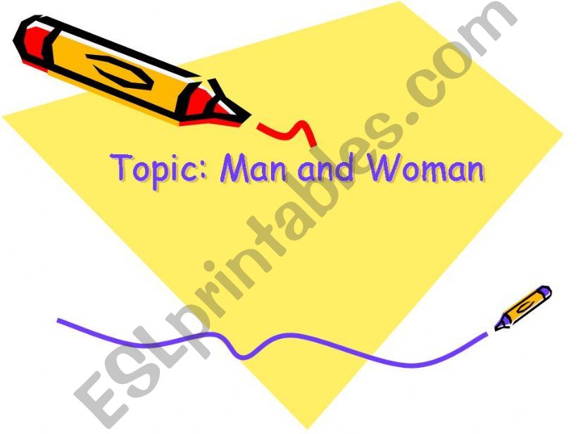 oral class topic: man and woman