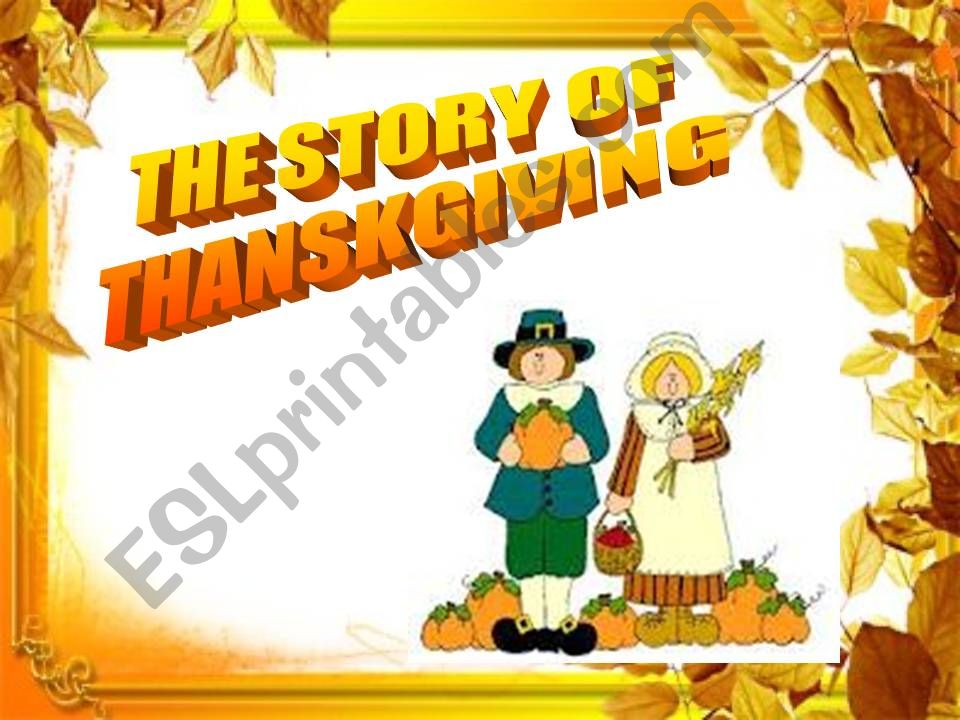 THE STORY OF THANKSGIVING powerpoint