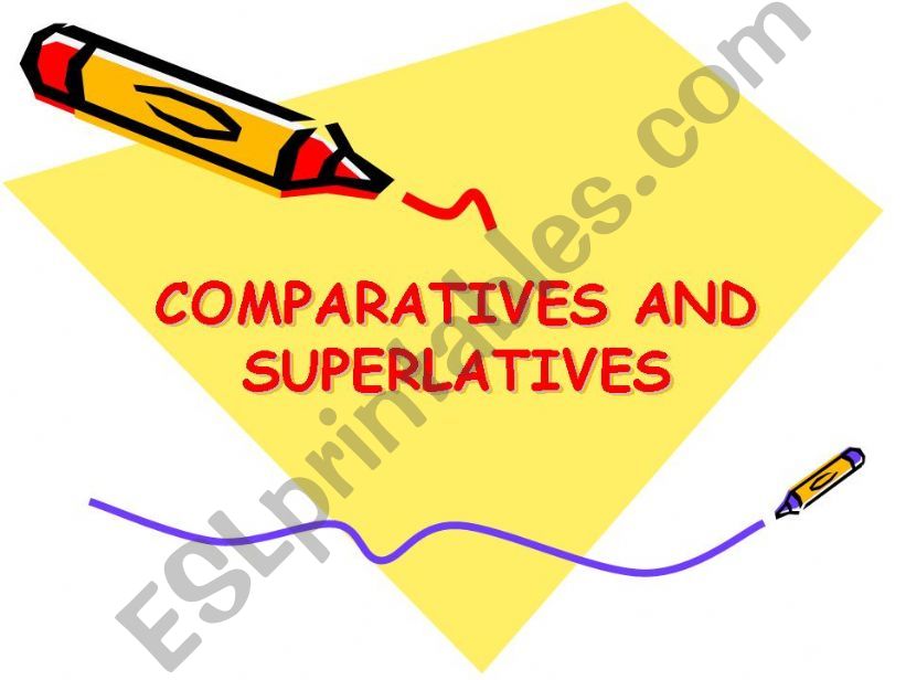 COMPARATIVES AND SUPERLATIVES powerpoint