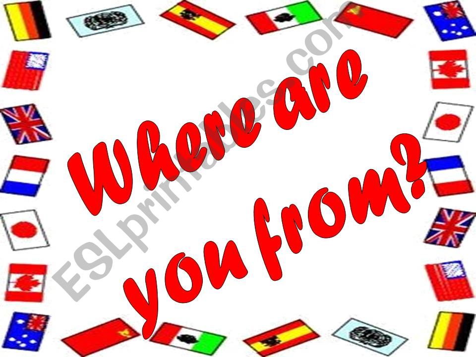 Where a re you from?1 powerpoint