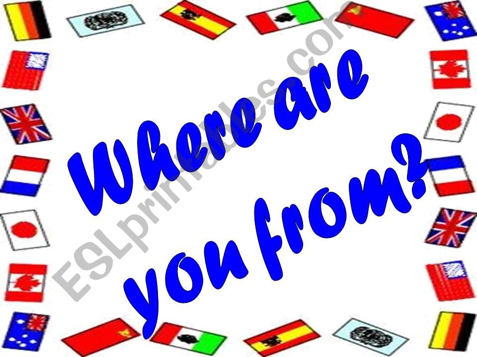 Where are you from?2 powerpoint
