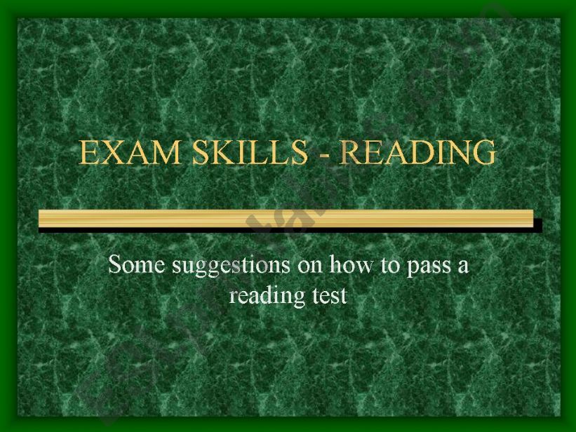 EXAM SKILLS- Reading powerpoint