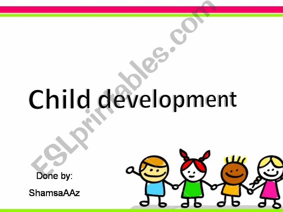Child development powerpoint