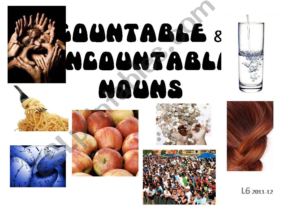 Countable and Uncountable nouns