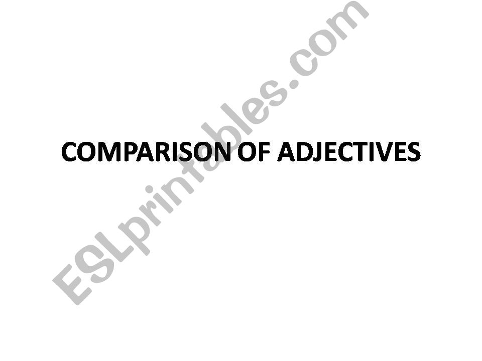 COMPARISON OF ADJECTIVES (comparative form)