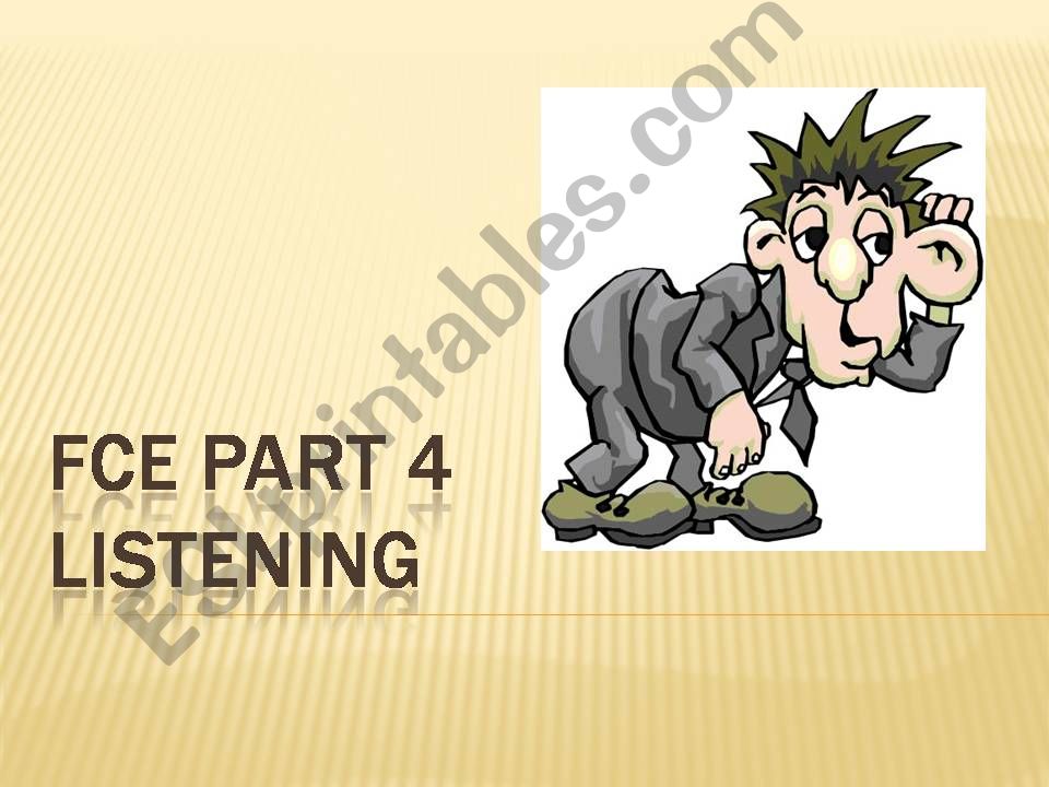 FCE exam part 4 listening part 1