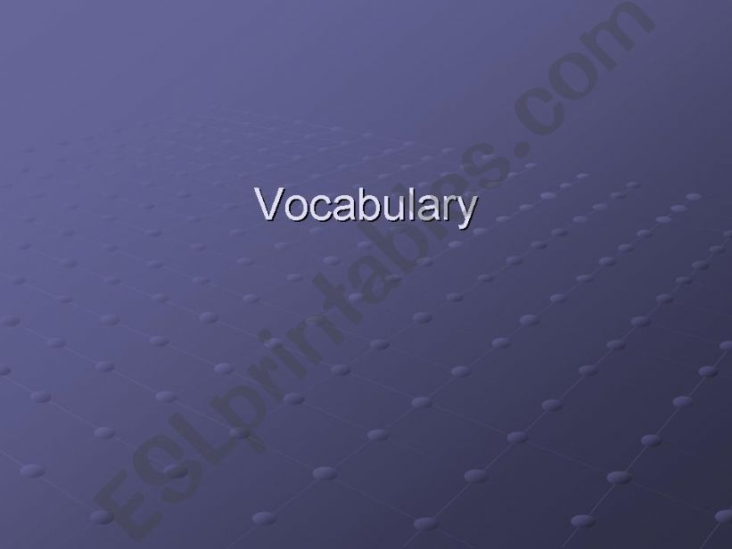 Vocabulary powerpoint