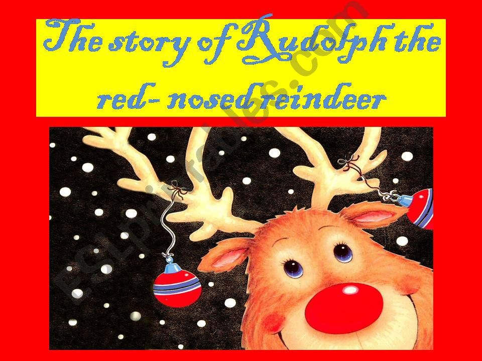 the story of Rudolph the red-nosed reindeer