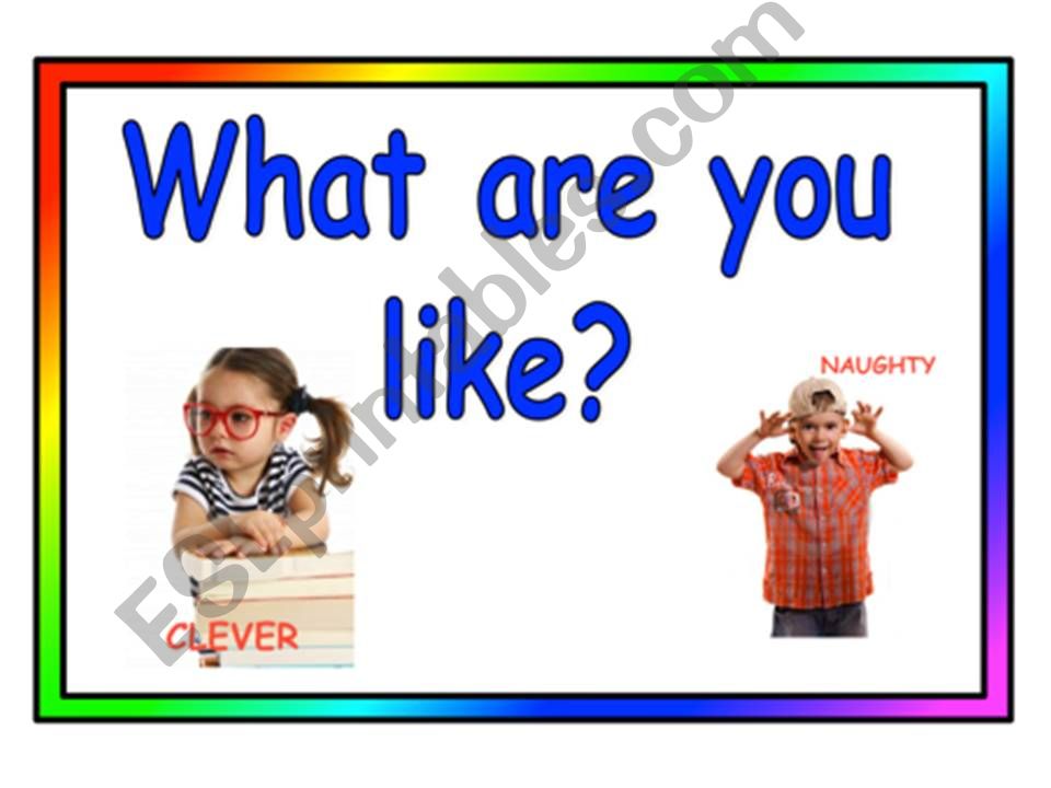 WHAT ARE YOU LIKE? PART 1 powerpoint