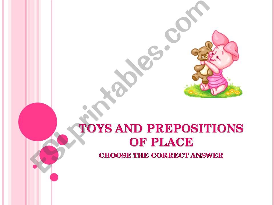 PREPOSITIONS OF PLACE + TOYS - WITH PICTURES