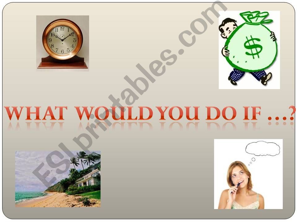 What would you do  if...! powerpoint