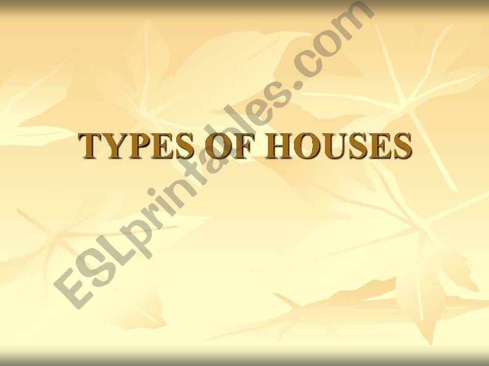 TYPES OF HOUSES powerpoint