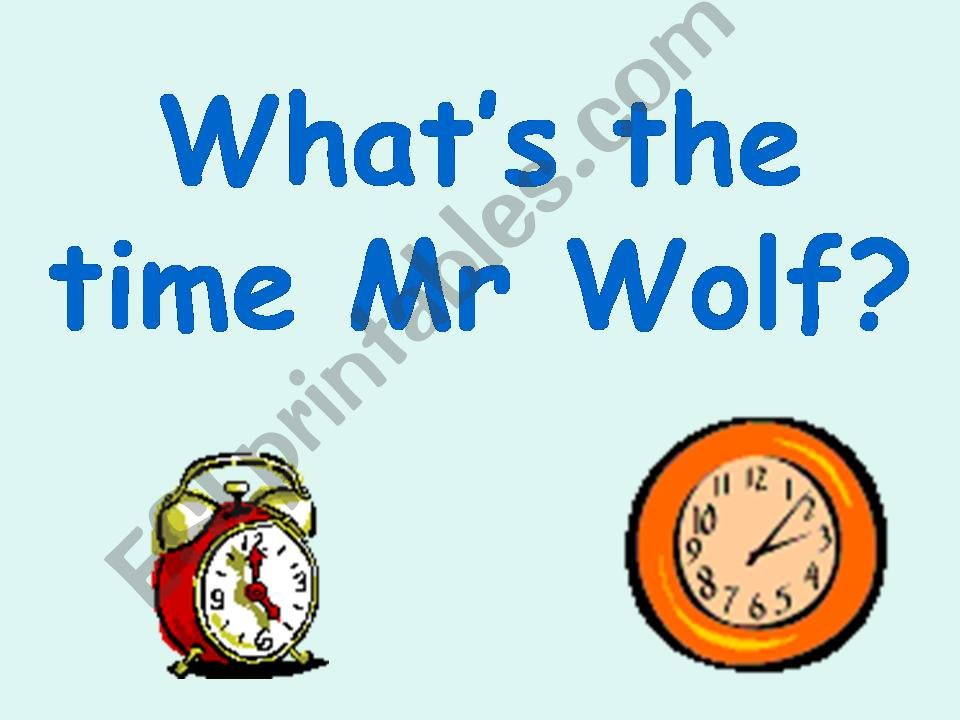Whats the time Mr Wolf? powerpoint